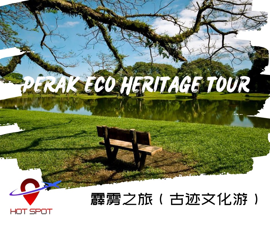 Perak Eco Heritage Tour